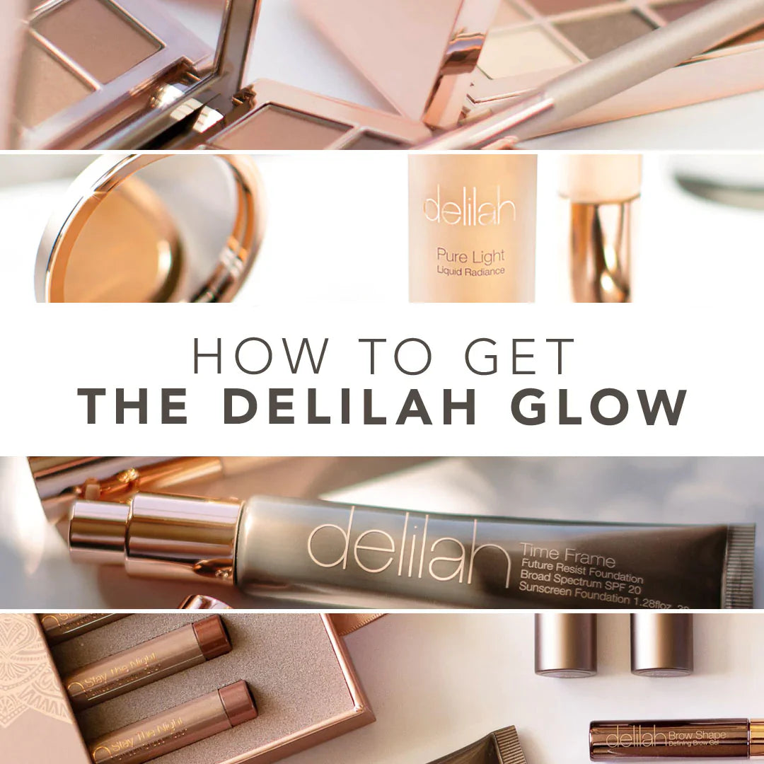 How to Get the delilah Glow delilah Cosmetics US